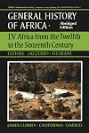 General History of Africa. Volume 4 : Africa from the twelfth to the sixteenth century (Abridged)