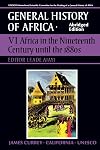General History of Africa. Volume 6 : Africa in the nineteenth century until the 1880s (Abridged)