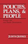 Policies, Plans, and People: Foreign Aid and Health Development (Comparative Studies of Health Systems and Medical Care)