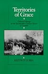 Territories of Grace: Cultural Change in the Seventeenth-Century Diocese of Grenoble (Studies on the History of Society