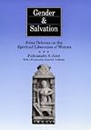 Gender and Salvation: Jaina Debates on the Spiritual Liberation of Women