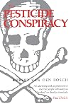 The Pesticide Conspiracy