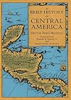 A Brief History of Central America