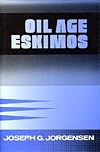 Oil Age Eskimos