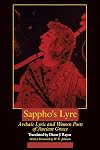 Sappho's Lyre: Archaic Lyric and Women Poets of Ancient Greece