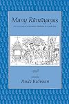 Many Rāmāyaṇas : the diversity of a narrative tradition in South Asia