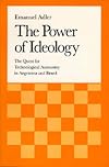 The Power of Ideology: The Quest for Technological Autonomy in Argentina and Brazil (Studies in International Political