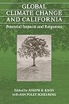 Global climate change and California : potential impacts and responses