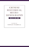Chinese Historical Microdemography