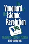 The Vanguard of the Islamic Revolution: The Jama'at-i Islami of Pakistan (Comparative Studies on Muslim Societies)