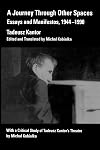 A Journey Through Other Spaces: Essays and Manifestos, 1944-1990