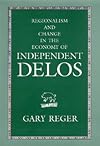 Regionalism and Change in the Economy of Independent Delos (Hellenistic Culture and Society)