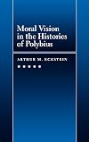 Moral Vision in the Histories of Polybius