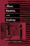 Music, Politics, and the Academy