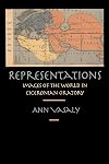 Representations: Images of the World in Ciceronian Oratory