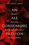 An All Consuming Passion: Origins, Modernity, and the Australian Life of Georgiana Molloy