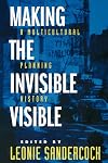 Making the Invisible Visible: A Multicultural Planning History