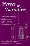 Nerves and Narratives: A Cultural History of Hysteria in 19th-Century British Prose