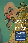 Over the Edge: Remapping the American West