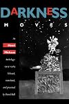 Darkness Moves: An Henri Michaux Anthology, 1927-1984