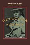 Detective Agency: Women Rewriting the Hard-Boiled Tradition