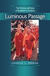 Luminous Passage: The Practice and Study of Buddhism in America