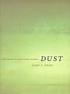 Dust: A History of the Small and the Invisible