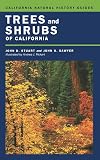 Trees and Shrubs of California