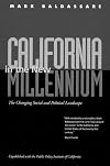 California in the New Millennium: The Changing Social and Political Landscape