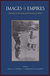 Images and Empires: Visuality in Colonial and Postcolonial Africa