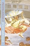 Propaganda and the Jesuit Baroque