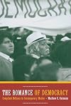 The Romance of Democracy: Compliant Defiance in Contemporary Mexico