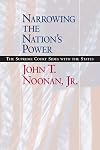 Narrowing the Nation's Power: The Supreme Court Sides with the States