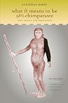 What it Means to be 98% Chimpanzee: Apes, People, and their Genes