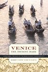 Venice, the Tourist Maze: A Cultural Critique of the World's Most Touristed City