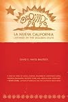 La Nueva California: Latinos in the Golden State