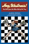 Hey, Waitress!: The USA from the Other Side of the Tray