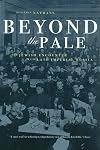 Beyond the Pale: The Jewish Encounter with Late Imperial Russia