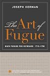 The Art of Fugue: Bach Fugues for Keyboard, 1715-1750