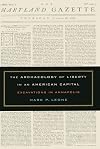 The Archaeology of Liberty in an American Capital: Excavations in Annapolis