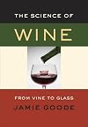 Wine Science: The Application of Science in Winemaking {1st Edition}