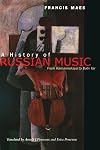 A History of Russian Music: From Kamarinskaya to Babi Yar