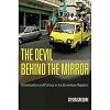 The Devil behind the Mirror: Globalization and Politics in the Dominican Republic