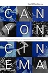 Canyon Cinema: The Life and Times of an Independent Film Distributor