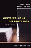 Revising Your Dissertation: Advice from Leading Editors