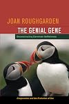 The Genial Gene: Deconstructing Darwinian Selfishness