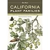 California Plant Families: West of the Sierran Crest and Deserts