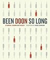 Been Doon So Long: A Randall Grahm Vinthology