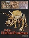 The Great Dinosaur Discoveries
