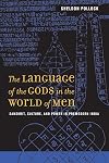 The Language of the Gods in the World of Men: Sanskrit, Culture, and Power in Premodern India